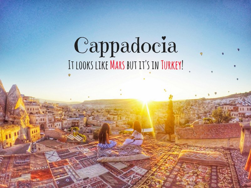 Cappadocia Turkey the most magical place on earth